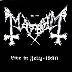 Mayhem (NOR) : Live in Zeitz - 1990